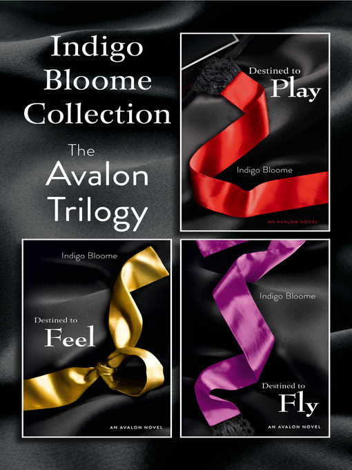 Title details for Indigo Bloome Collection - The Avalon Trilogy by Indigo Bloome - Wait list